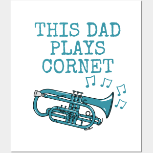 This Dad Plays Cornet, Cornetist Brass Musician Father's Day Posters and Art